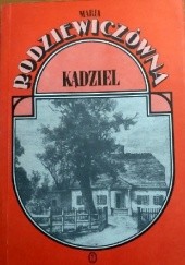 Okładka książki Kądziel Maria Rodziewiczówna