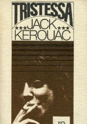 Okładka książki Tristessa Jack Kerouac
