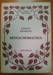 Okładka książki Monachomachia, czyli wojna mnichów Ignacy Krasicki