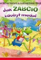 Okładka książki Jak Żabcio zdobył medal Mariusz Niemycki