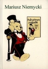 Okładka książki Kubusiowe zagadki Mariusz Niemycki