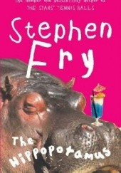 Okładka książki The Hippopotamus Stephen Fry