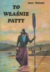 Okładka książki To właśnie Patty Jean Webster