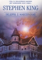 Okładka książki Sklepik z marzeniami Stephen King