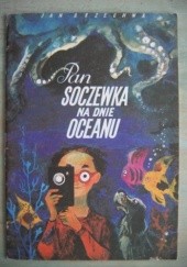 Okładka książki Pan Soczewka na dnie oceanu Jan Brzechwa