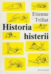Okładka książki Historia histerii Etienne Trillat