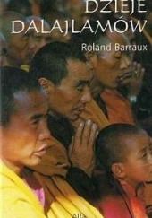 Okładka książki Dzieje Dalajlamów Roland Barraux