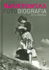 Okładka książki Nasierowska. Fotobiografia Zofia Turowska