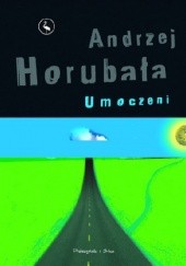 Okładka książki Umoczeni Andrzej Horubała