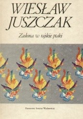 Okładka książki Zasłona w rajskie ptaki albo O granicach "okresu powieści" Wiesław Juszczak