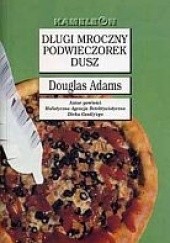 Okładka książki Długi mroczny podwieczorek dusz Douglas Adams