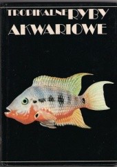 Okładka książki Tropikalne ryby akwariowe Ivan Petrovicky