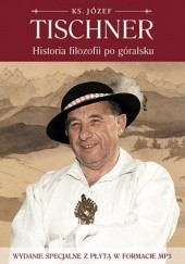 Okładka książki Historia filozofii po góralsku Józef Tischner