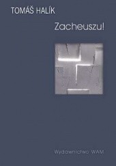 Okładka książki Zacheuszu! Kazania na niedziele i święta Tomáš Halík