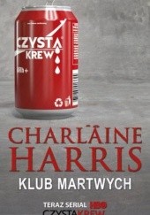 Okładka książki Klub Martwych Charlaine Harris
