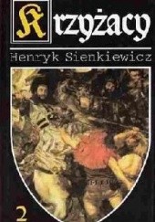Okładka książki Krzyżacy t.2 Henryk Sienkiewicz