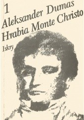 Okładka książki Hrabia Monte Christo t. I Aleksander Dumas