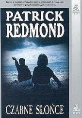 Okładka książki Czarne słońce Patrick Redmond