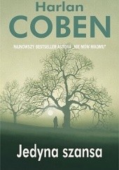 Okładka książki Jedyna szansa Harlan Coben