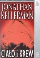 Okładka książki Ciało i krew Jonathan Kellerman