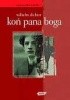 Okładka książki Koń Pana Boga Wilhelm Dichter