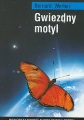 Okładka książki Gwiezdny motyl Bernard Werber