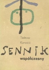 Okładka książki Sennik współczesny Tadeusz Konwicki