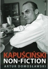 Okładka książki Kapuściński non-fiction