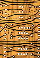 Okładka książki Naworadiowa Kacper Bartczak