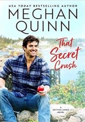 Okładka książki That Secret Crush Meghan Quinn