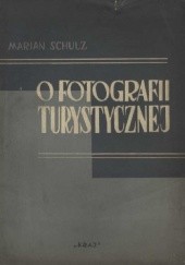 Okładka książki O fotografii turystycznej Marian Schulz