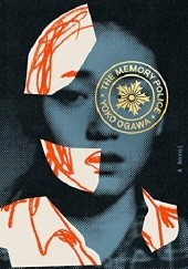 Okładka książki The Memory Police Yōko Ogawa