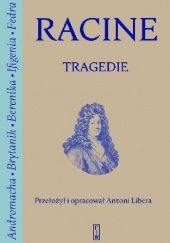 Okładka książki Tragedie Jean Racine