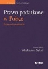 Prawo podatkowe w Polsce. Podręcznik akademicki