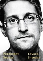 Okładka książki Permanent Record Edward Snowden