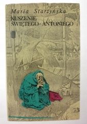 Okładka książki Kuszenie Świętego Antoniego Maria Starzyńska