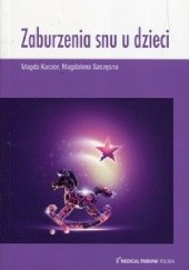Okładka książki Zaburzenia snu u dzieci Magda Kaczor, Magdalena Szczęsna