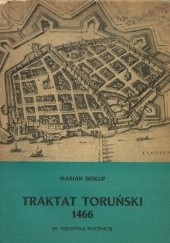 Okładka książki Traktat toruński 1466 Marian Biskup