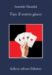 Okładka książki Fate il vostro gioco Antonio Manzini