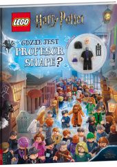 Okładka książki Lego. Harry Potter. Gdzie jest profesor Snape? praca zbiorowa