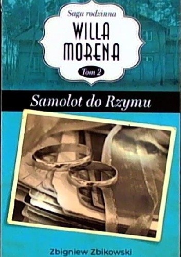 Okładki książek z cyklu Saga rodzinna Willa Morena