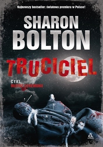 Okładka książki Truciciel Sharon Bolton