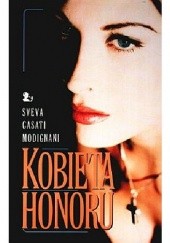Okładka książki Kobieta honoru Sveva Casati Modignani