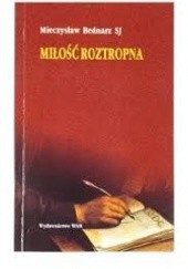 Okładka książki Miłość roztropna Mieczysław Bednarz SJ