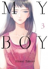 Okładka książki My Boy, Volume 3 Hitomi Takano