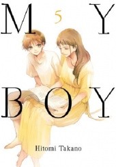 Okładka książki My Boy, Volume 5 Hitomi Takano