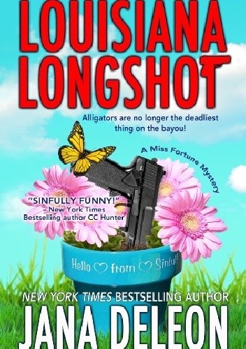 Louisiana Longshot (A Miss Fortune Mystery, Book 1)