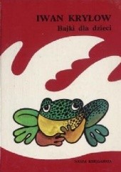 Okładka książki Bajki dla dzieci Iwan Kryłow