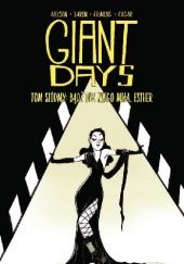 Okładka książki Giant Days #7 Bądź dla niego miła, Esther John Allison, Max Sarin