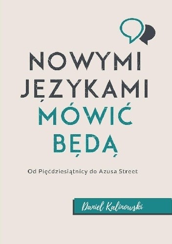 Okładka książki Nowymi Językami Mówić Będą Daniel Kalinowski